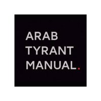 Arab Tyrant Manual